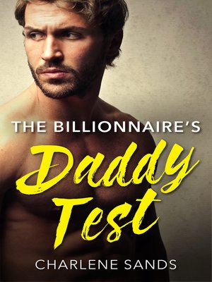 cover image of The Billionaire's Daddy Test